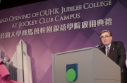Club Chairman T. Brian Stevenson says the establishment of the Jubilee College will enable OUHK to broaden its scope of teaching and support the development of three of the six priority industries as promulgated by the Government aᡧ Cultural and Creative Industries, Testing and Certification Services and Medical Services.  It is expected that in the first ten years, degree-education will be provided to about 8,000 students.